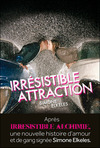 Irrésistible attraction -- 28/04/12
